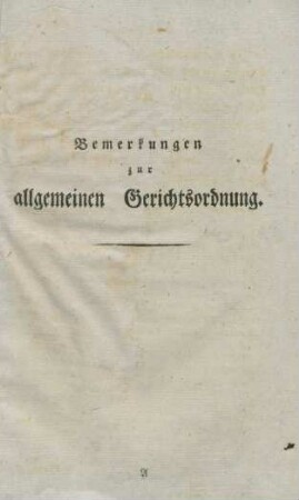 Bemerkungen zur allgemeinen Gerichtsordnung.