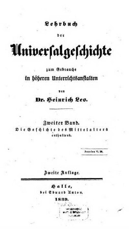 Bd. 2: Die Geschichte des Mittelalters enthaltend