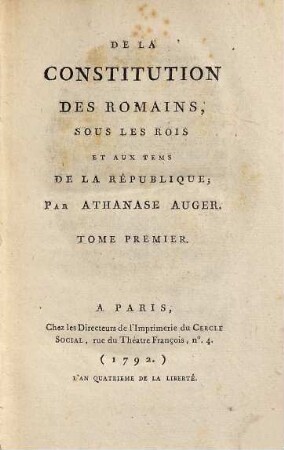 De La Constitution Des Romains Sous Les Rois Et Aux Tems De La République, 1