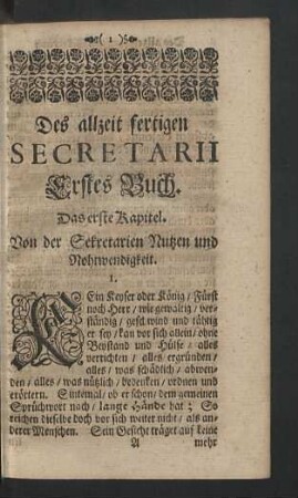 Das erste Kapitel. Von der Sekretarien Nutzen und Nohtwendigkeit.