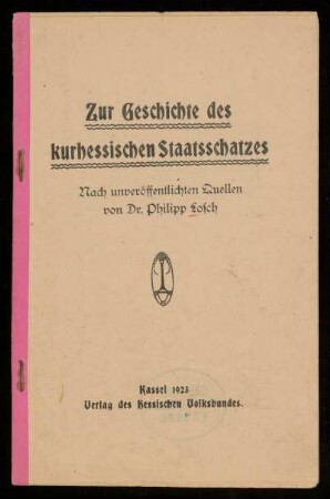 Zur Geschichte des kurhessischen Staatsschatzes