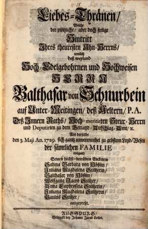 Liebes-Thraenen welche der Hintritt deß B. v. Schnurbein ausgepreßt