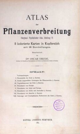 Atlas der Pflanzenverbreitung ; 8 kolorierte Karten in Kupferstich mit 16 Darstellungen