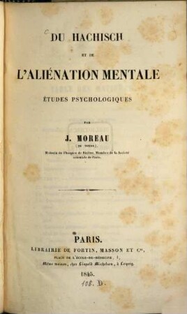 Du Hachisch et de l'aliénation mentale, études psychologiques