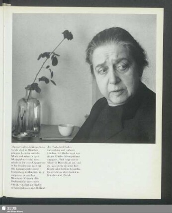 Therese Giehse, Schauspielerin, wurde 1898 in München geboren, besuchte dort die Schule und nahm ab 1918 Schauspielunterricht