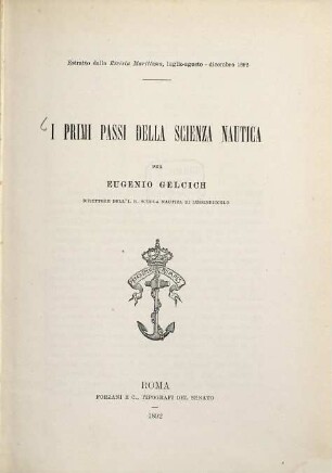 I primi passi della scienza nautica : Estratto dalla Rivista Marittima. luglio-agosto-dicembre 1892