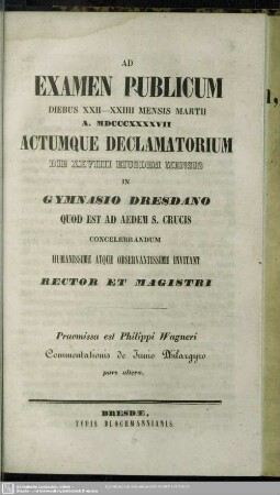 1846/47(1847): Ad examen publicum ... actumque declamatorium ... in Gymnasio Dresdensi concelebrandum humanissime et observantissime invitant