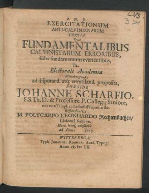 Exercitationum Anti-Calvinianarum Tertia De Fundamentalibus Calvinistarum Erroribus, fidei fundamentum evertentibus
