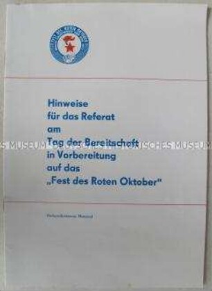 Anleitung des Zentralrats für FDJ-Kreissekretäre zur Vorbereitung auf das "Fest des Roten Oktober"