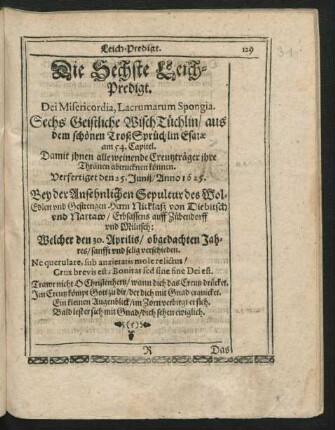 Die Sechste Leich-Predigt. Dei Misericordia, Lacrumarum Spongia. Sechs Geistliche WischTüchlein/ aus dem schönen TrostSprüchlein ...