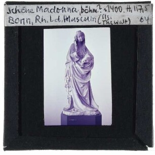 unbekannt (15. Jh.), Schöne Madonna (Bonn)