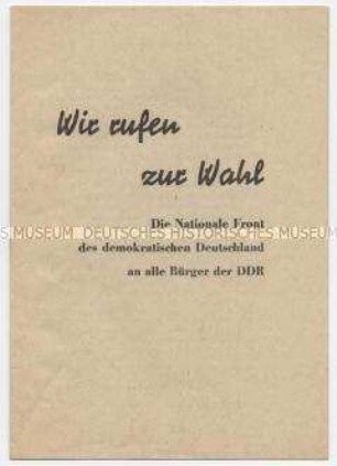Sonderdruck mit dem Wahlaufruf des Nationalrates der Nationalen Front zu den Kommunalwahlen 1957 Kreistagswahlen