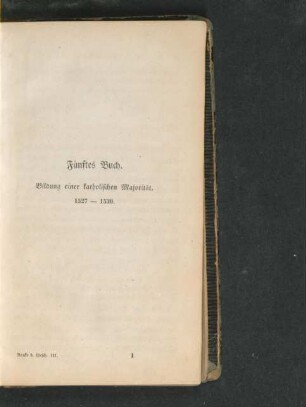 Fünftes Buch. Bildung einer katholischen Majorität. 1527 - 1530