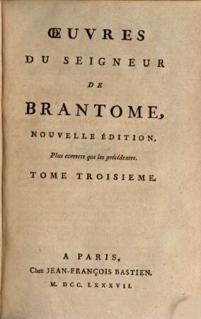 Oeuvres Du Seigneur De Brantome, 3