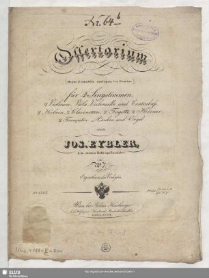 Offertorium (Magna et mirabilia sunt opera tua Domine) für vier Singstimmen, 2 Violinen, Viola, Violoncello und Contrabass, 2 Hoboen, 2 Clarinetten, 2 Fagotte, 2 Hörner, 2 Trompeten, Pauken und Orgel : No. 7