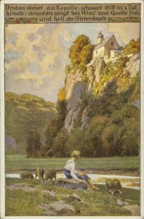 "Droben stehet die Kapelle". [R]