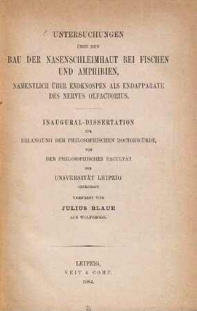 Untersuchungen über den Bau der Nasenschleimhaut bei Fischen und Amphibien, namentlich über Endknospen als Endapparate des Nervus olfactorius
