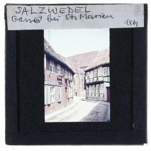 Salzwedel, Altstadtgasse bei der Marienkirche,Salzwedel, Marienkirche
