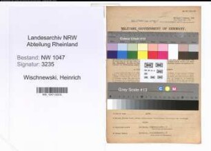Entnazifizierung Heinrich Wischnewski , geb. 30.11.1908 (Arbeiter)