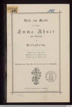Rede am Grabe von Frau Emma Ahner geb. Umbach in Erligheim : geboren am 4. Juli 1885, gestorben am 25. Februar 1907, beerdigt am 28. Februar 1907