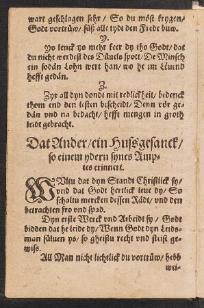 Dat Ander/ ein Hussgesanck/ || so einem ydern synes Amp=||tes erinnert. ||