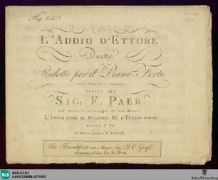 L' Addio d'Ettore : Duette Ridotto per il Pianoforte ; Parole italiane e Tedesche