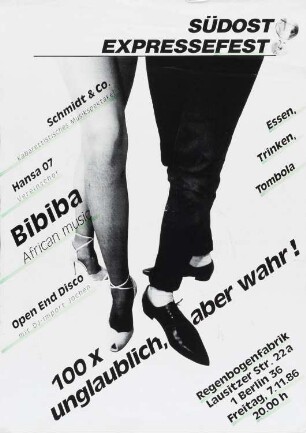 Plakat: "Südost Expressfest  100 x unglaublich, aber wahr!"