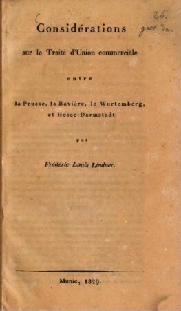 Considérations sur le Traité d'Union commerciale entre la Prusse, la Bavière, le Wurtemberg, et Hesse-Darmstadt