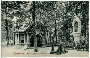 Karlsbad. Pavillon (1894) und Marienbild (1900) beim Aberg