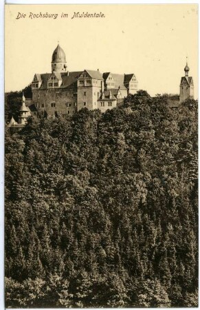 Rochsburg. Die Rochsburg