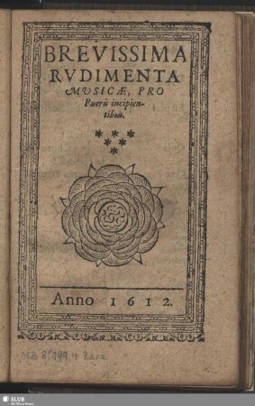 Brevissima Rudimenta Musicae, Pro Pueris incipientibus