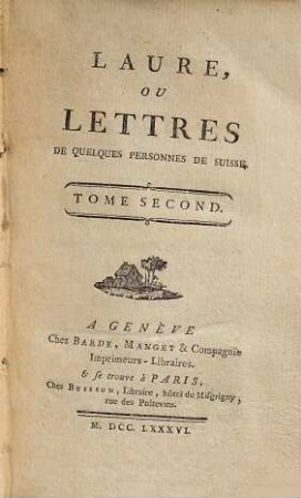Laure, Ou Lettres De Quelques Personnes De Suisse, 2