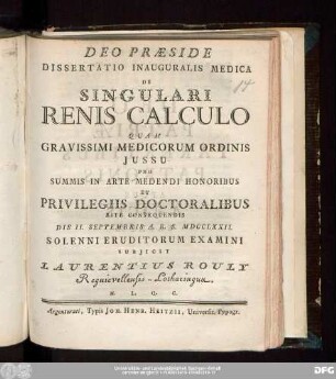 Dissertatio Inauguralis Medica De Singulari Renis Calculo