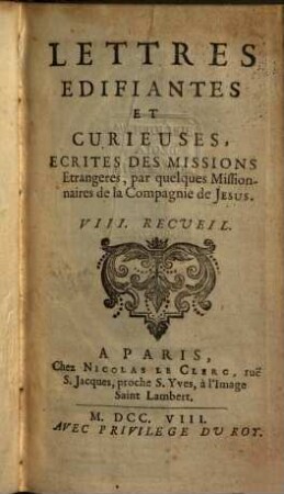 Lettres Édifiantes Et Curieuses : Écrites Des Missions Étrangères. 8