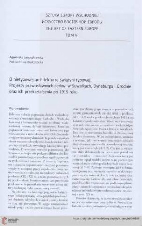 O nietypowej architekturze świątyni typowej. Projekty prawosławnych cerkwi w Suwałkach, Dyneburgu i Grodnie oraz ich przekształcenia po 1915 roku