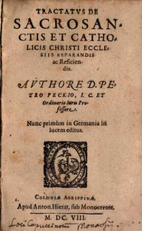 Tractatvs De Sacrosanctis Et Catholicis Christi Ecclesiis Reparandis ac Reficiendis