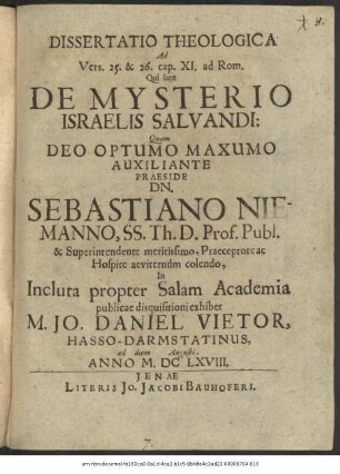 Dissertatio Theologica Ad Vers. 25. & 26. cap. XI. ad Rom. Qui sunt De Mysterio Israelis Salvandi