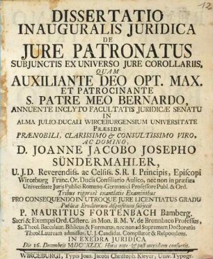 Dissertatio Inauguralis Juridica De Jure Patronatus : Subjunctis Ex Universo Jure Corollariis