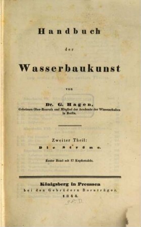 Handbuch der Wasserbaukunst. 2,1, Die Ströme