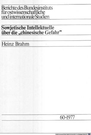 Sowjetische Intellektuelle über die "chinesische Gefahr"