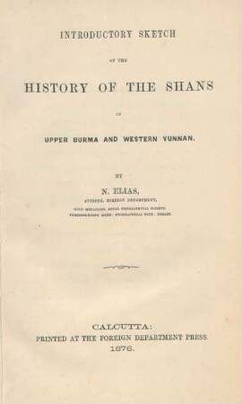 Introductory sketch of the history of the Shans in Upper Burma and Western Yunnan