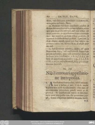 Tit. VII. Nihil innovari appellatione interposita.