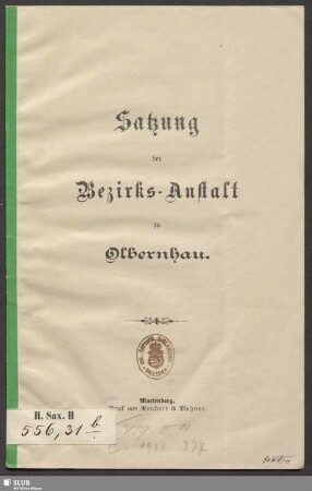 Satzung der Bezirks-Anstalt zu Olbernhau
