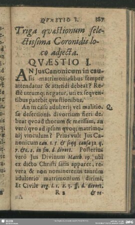 Triga quaestionum selectissima Coronidis loco adjecta