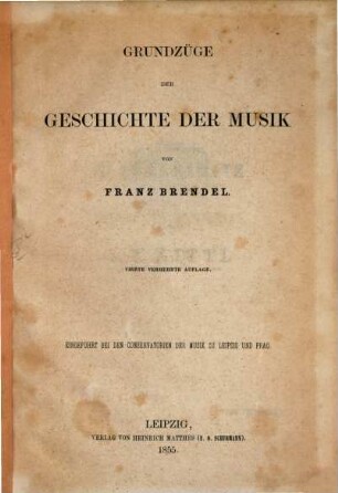 Grundzüge der Geschichte der Musik : eingeführt bei den Conservatorien der Musik zu Leipzig und Prag