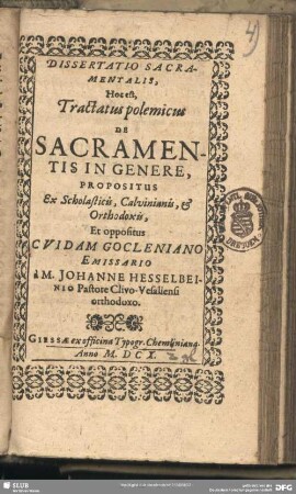 Dissertatio sacramentalis : hoc est, Tractatus polemicus de sacramentis in genere