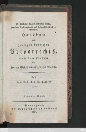 Bd. 10: Handbuch des heutigen deutschen Privatrechts : Nach dem Systeme des Herrn Hofraths Runde