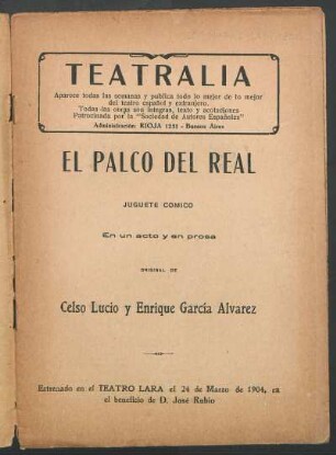 1922001200: El palco del real : juguete cómico en 1 acto y en prosa