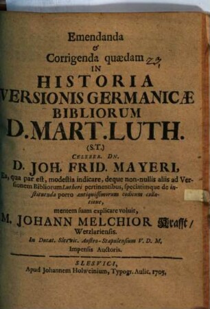 Emendanda et corrigenda quaedam in historia versionis Germanicae Bibliorum D. Mart. Lutheri