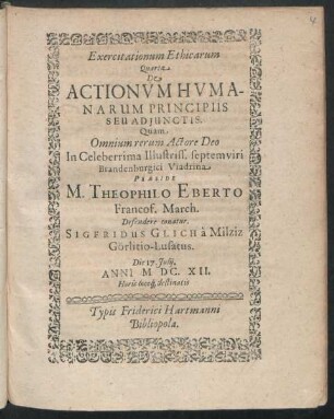 Exercitationum Ethicarum Quarta De Actionum Humanarum Principiis Seu Adiunctis